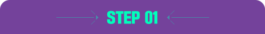 STEP 01