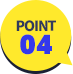 POINT 04